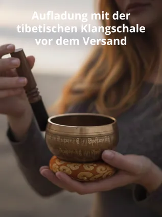 Aufladung mit tibetischer Klangschale vor dem Versand